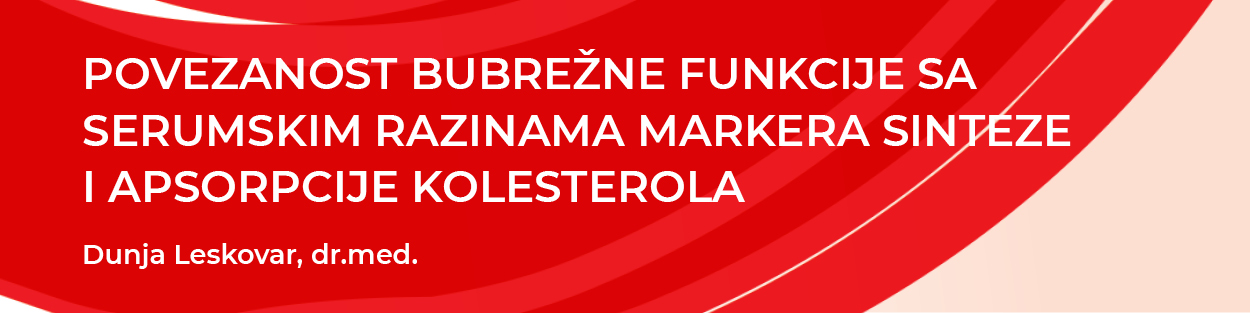 Povezanost bubrežne funkcije sa serumskim razinama markera sinteze i apsorpcije kolesterola